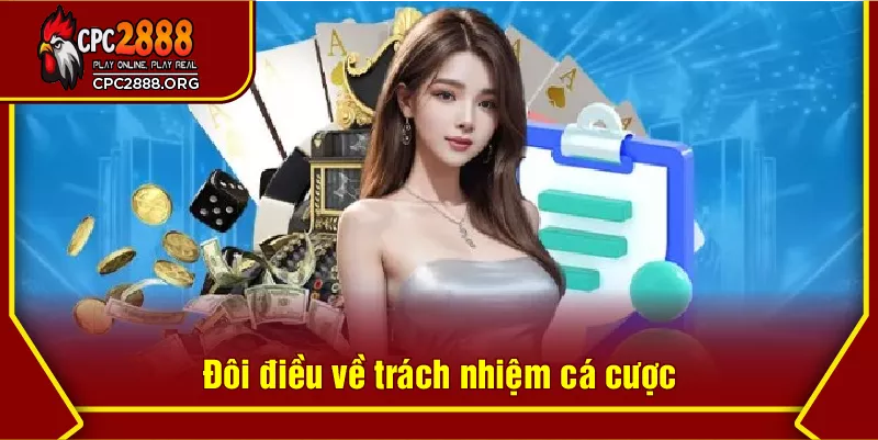 Đôi điều về trách nhiệm cá cược